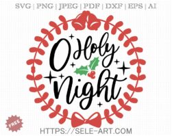 Free O Holy Night SVG