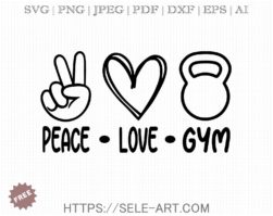 Free Peace Love Gym SVG