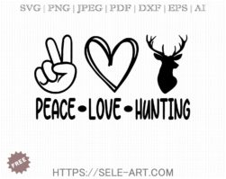 Free Peace Love Hunting SVG