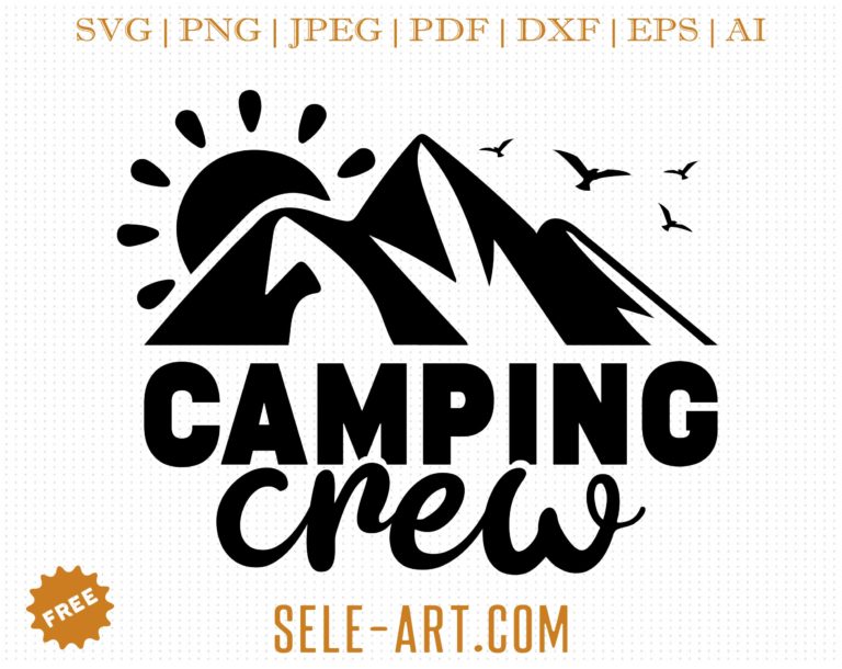 Free Camping Crew SVG - Free Svg with SeleART