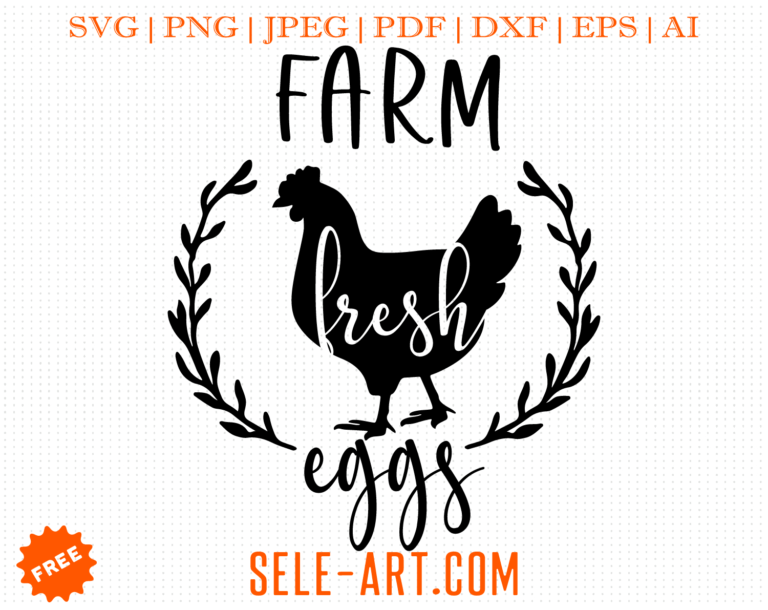 Free Farm Fresh Eggs SVG - Free Svg with SeleART