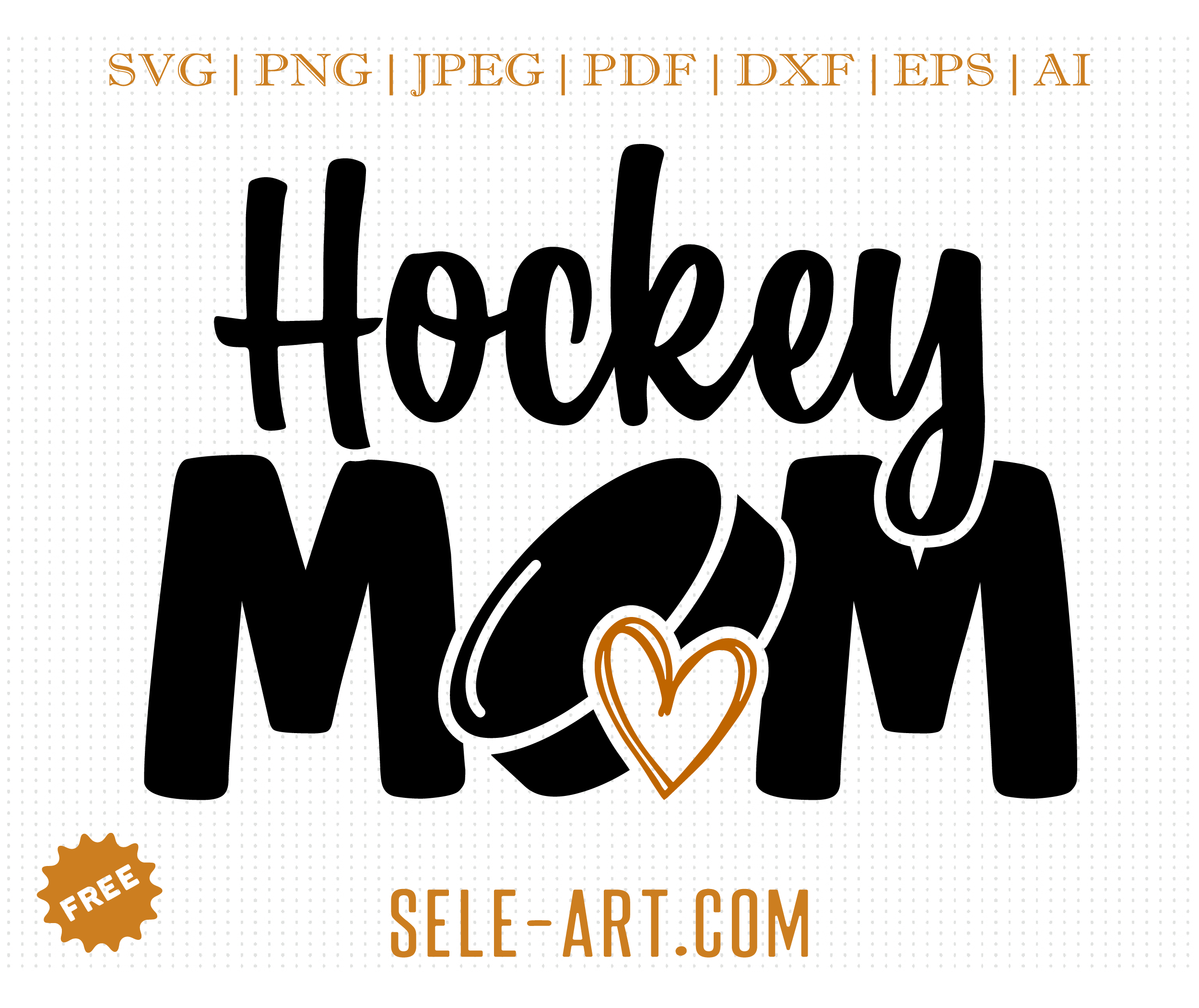 Free Hockey Mom SVG Free Svg with SeleART