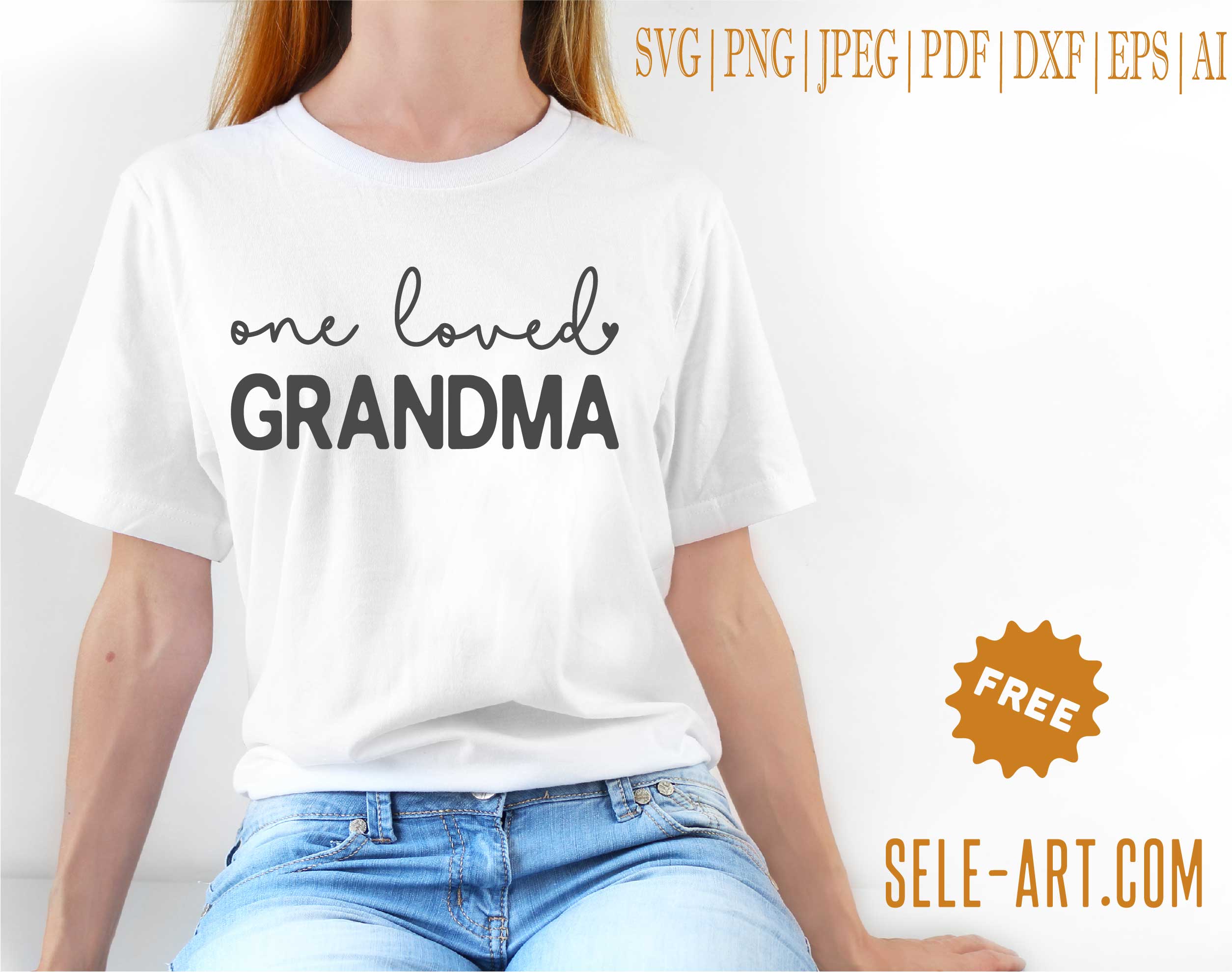 Free One Loved Grandma Svg Free Svg With Seleart