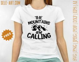 Free The Mountains Are Calling SVG