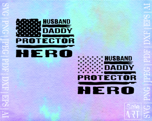 Husband Daddy Protector Hero Svg