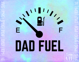 Dad Fuel SVG, Fathers Day SVG, Dad Humor Svg, Dad Jokes Svg, Best Dad Svg, Fathers Day 2020 SVG,, Fathers Day Shirt Svg