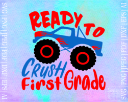 FREE Ready to Crush First Grade SVG