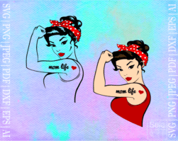 FREE Rosie the Riveter mom life SVG