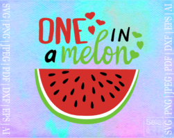 FREE one in a Melon SVG