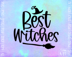 FREE Best Witches SVG