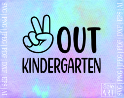 Peace Out Kindergarten