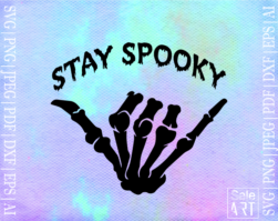 Stay Spooky svg