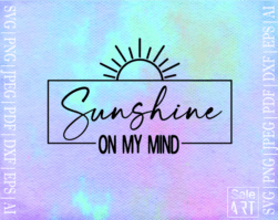 FREE Sunshine On My Mind SVG