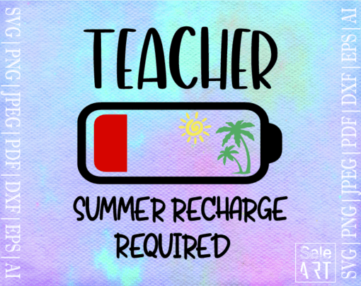 FREE Teacher Summer Recharge Required SVG