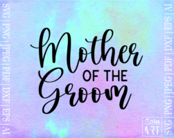 FREE Mother of the Groom SVG