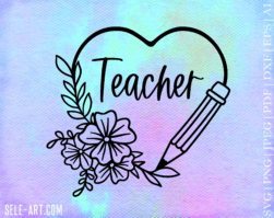 Teacher Heart SVG, Teacher Sublimation, Teacher Svg, Back to School, Teacher Gift, Teacher Shirt svg, School Supplies svg, Cricut Cut File